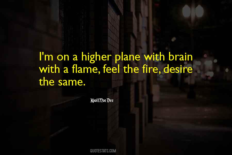 Fire Fire Quotes #20528