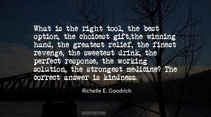 Kindness Is The Best Revenge Quotes #1137036
