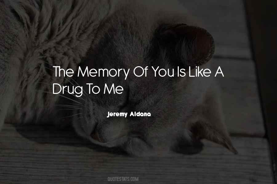 Memory Of You Quotes #1780597