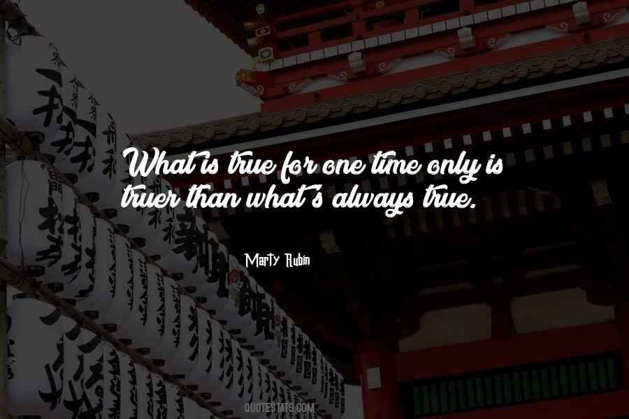 Truer Than True Quotes #843930
