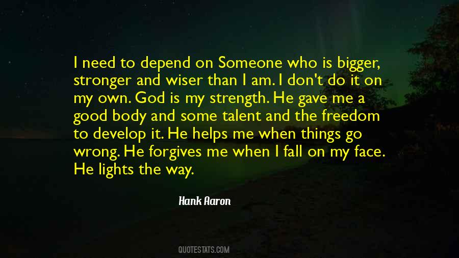 Depend On Me Quotes #1008526