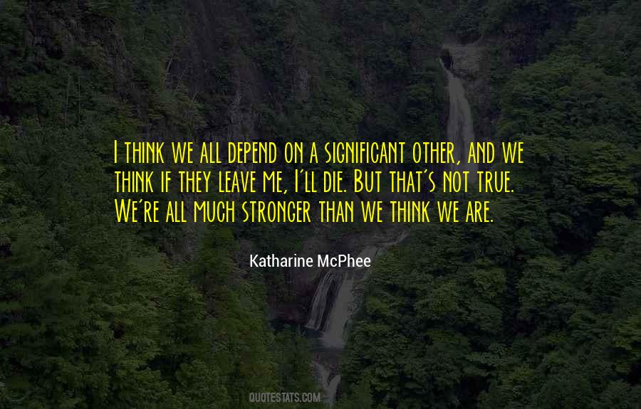 Depend On Me Quotes #1326128