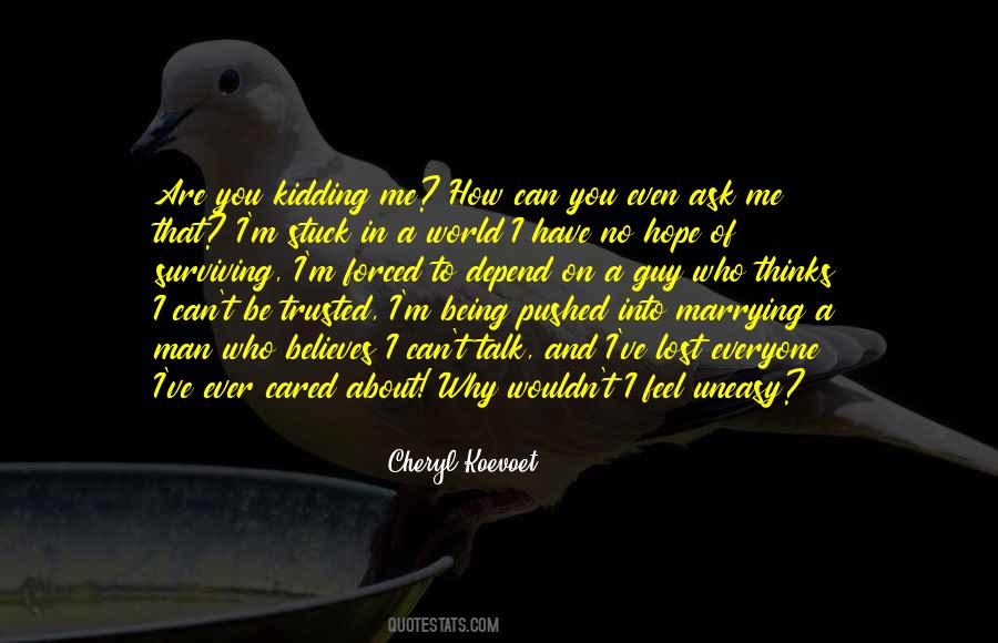 Depend On Me Quotes #1383874