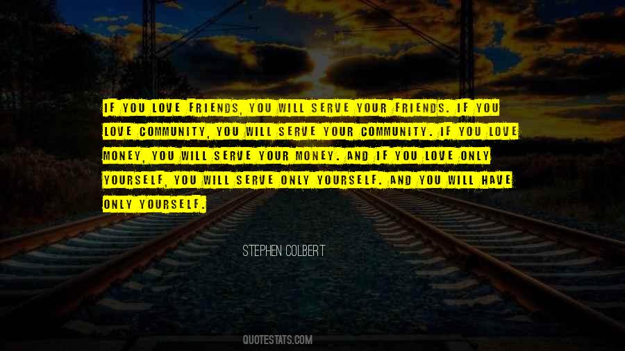 Love Your Community Quotes #752296
