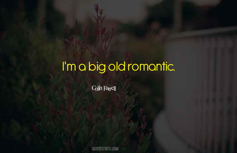 Old Romantic Quotes #1093652
