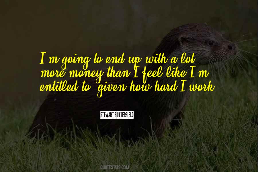 Money Hard Work Quotes #180708