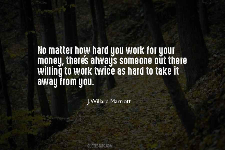 Money Hard Work Quotes #203473