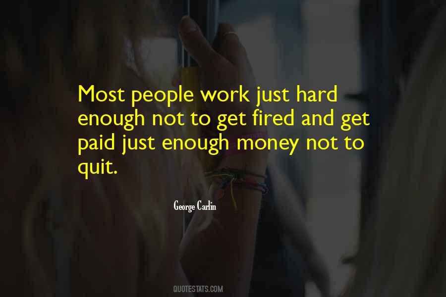 Money Hard Work Quotes #682518