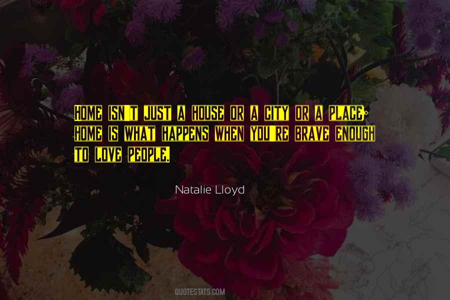 Quotes About What Home Is #1229830