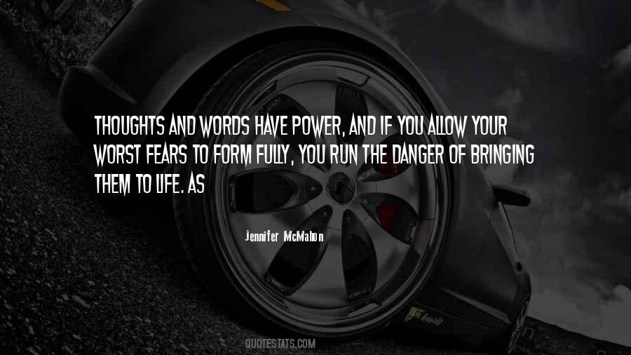Danger Life Quotes #1131269