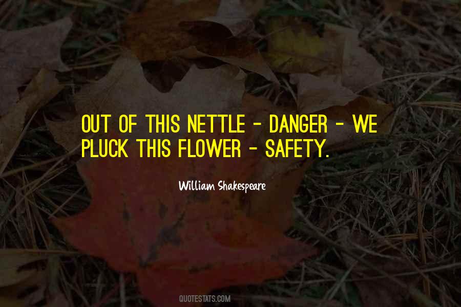 Danger Life Quotes #1577558