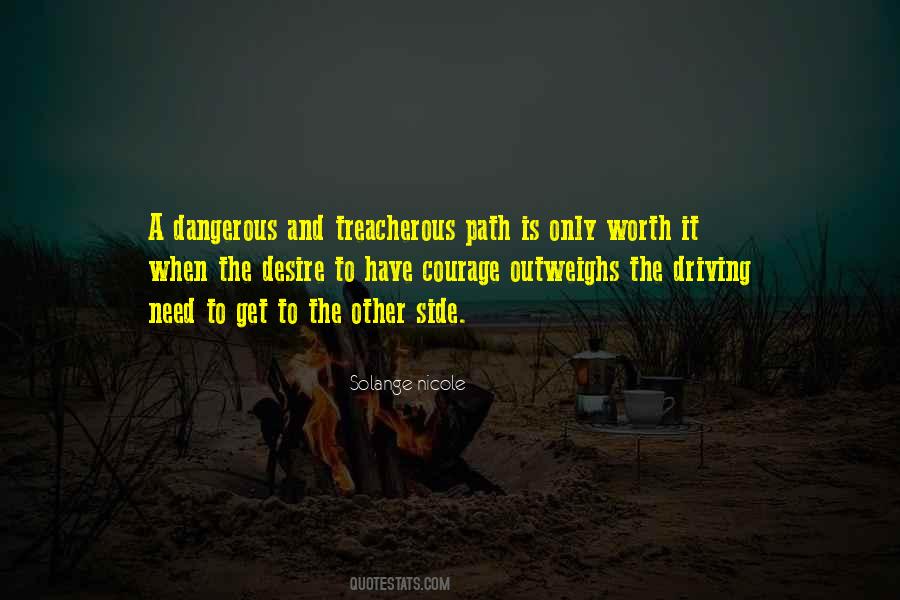 Danger Life Quotes #897192