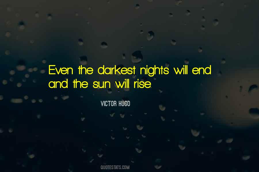 In The Darkest Of Nights Quotes #1525249