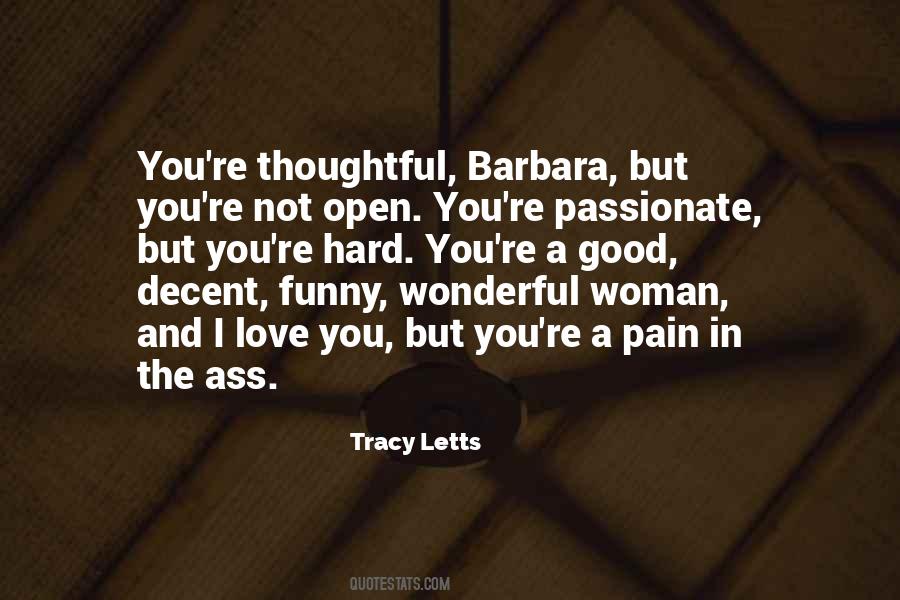 How Hard Can Love Be Quotes #25045