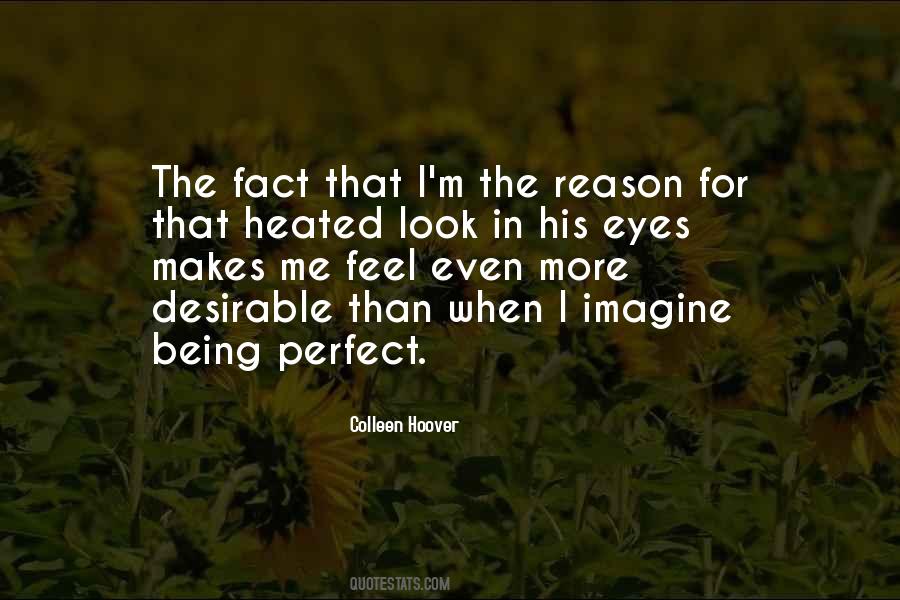 When I Am With You I Feel Perfect Quotes #957913