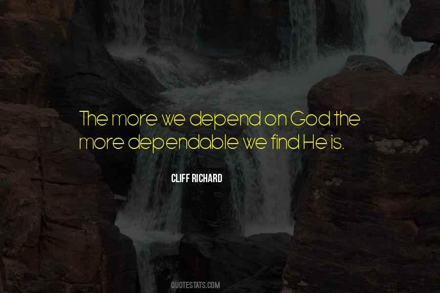 Dependable God Quotes #1173686