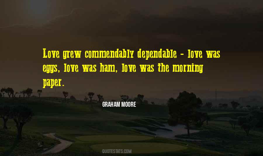 Dependable Love Quotes #871003