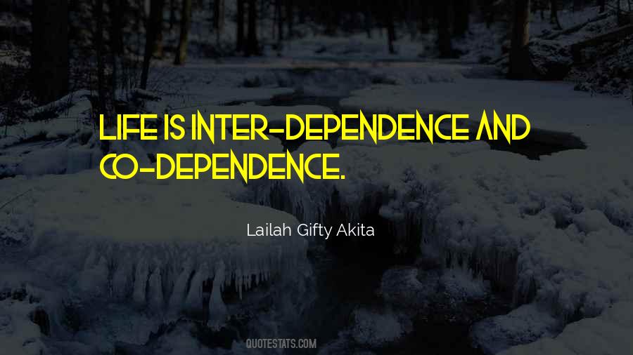 Dependence On Others Quotes #80279