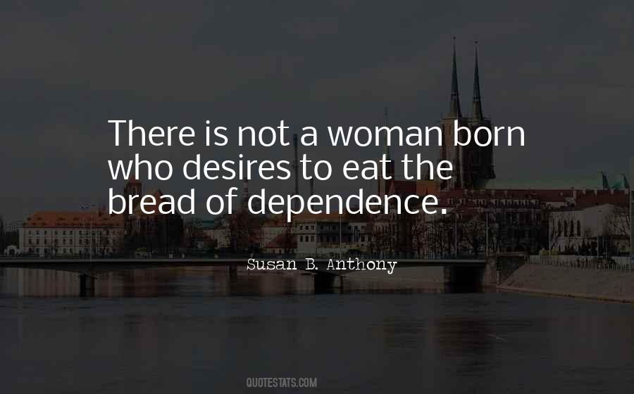 Dependence On Others Quotes #89336