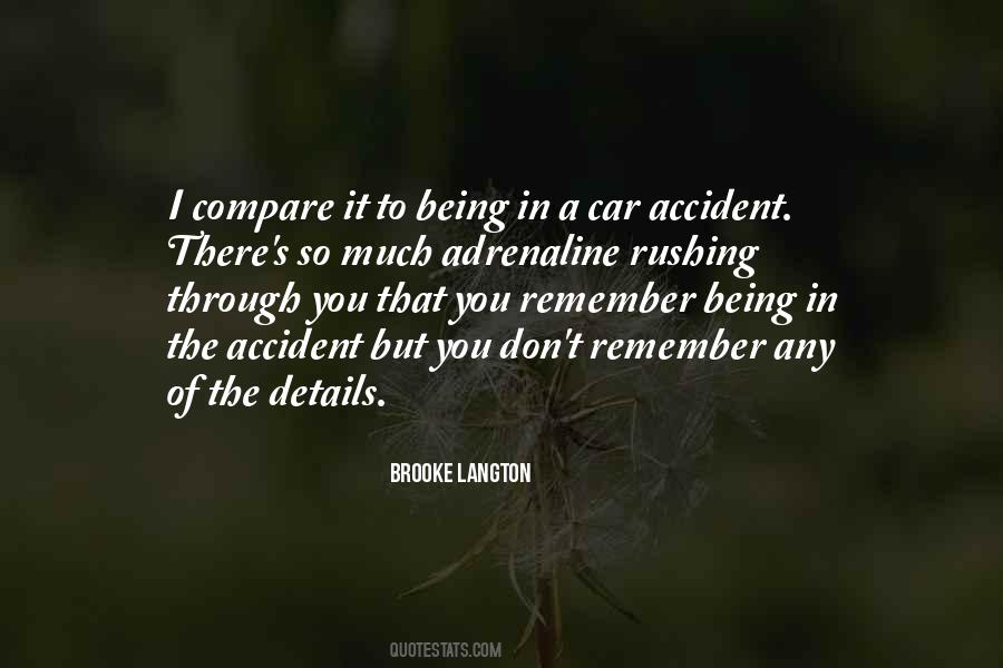 Quotes About Being In A Car Accident #220366