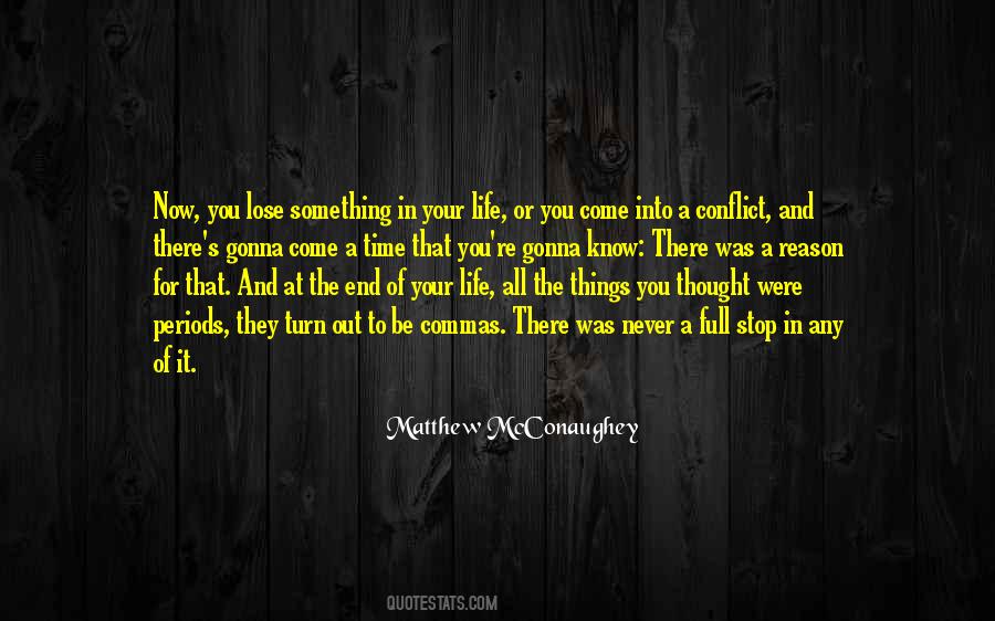 You Never Know What You Have Until You Lose It Quotes #1368402