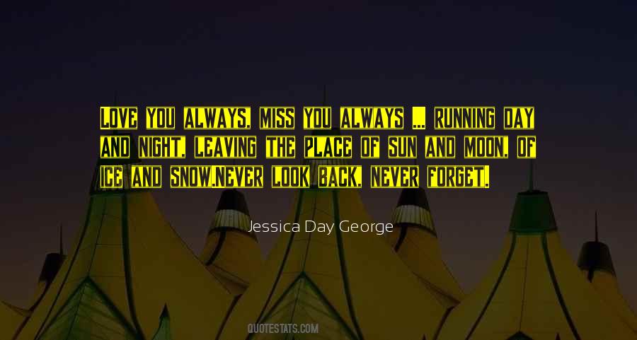 Never Forget Who Has Your Back Quotes #1522196