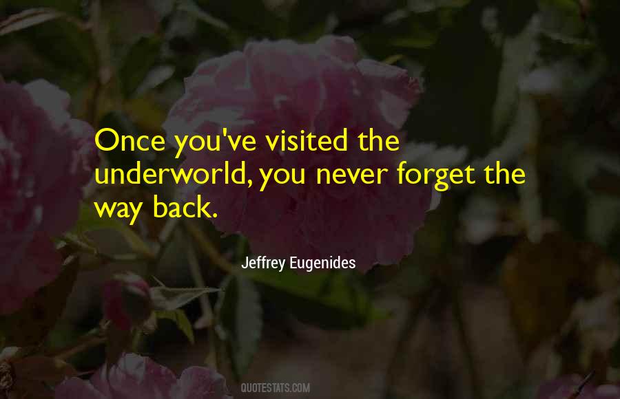 Never Forget Who Has Your Back Quotes #208610