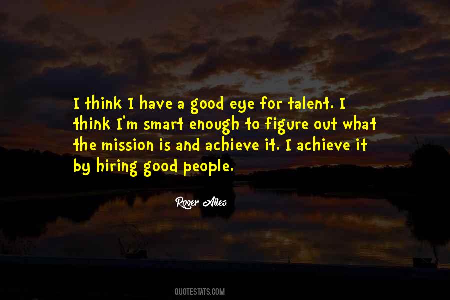 Good Talent Quotes #179502