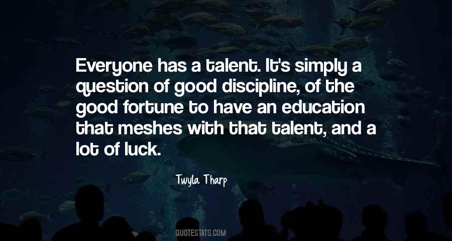 Good Talent Quotes #353981