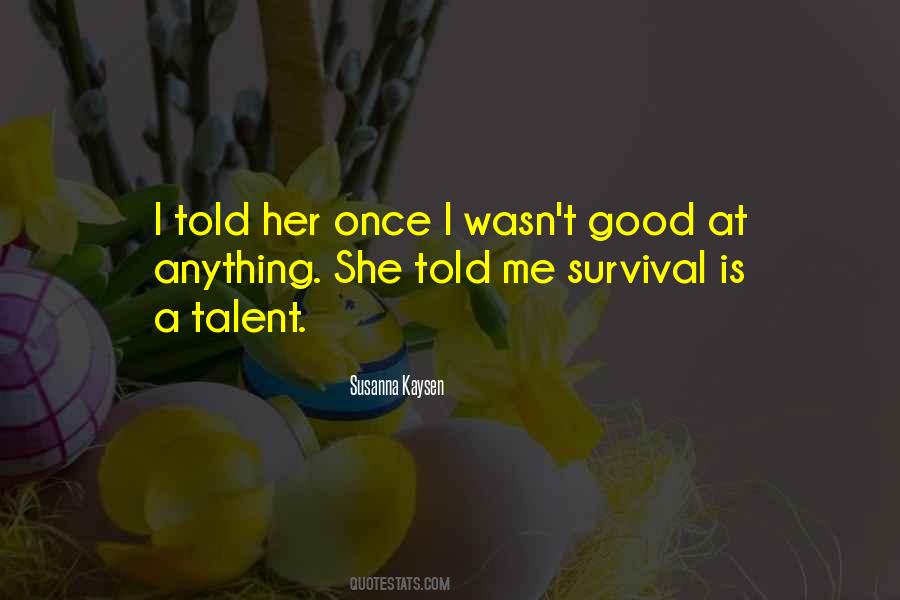 Good Talent Quotes #683824