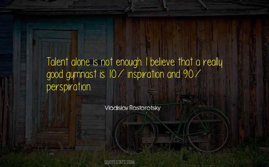 Good Talent Quotes #884450
