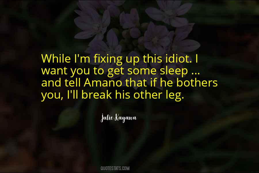 I Want To Break Up Quotes #627547