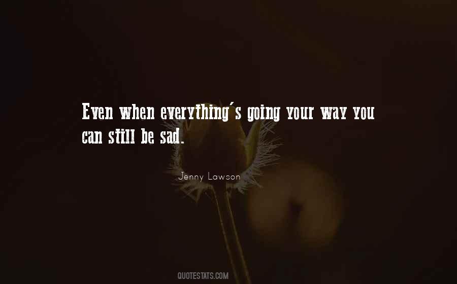 Everything Sad Quotes #406647