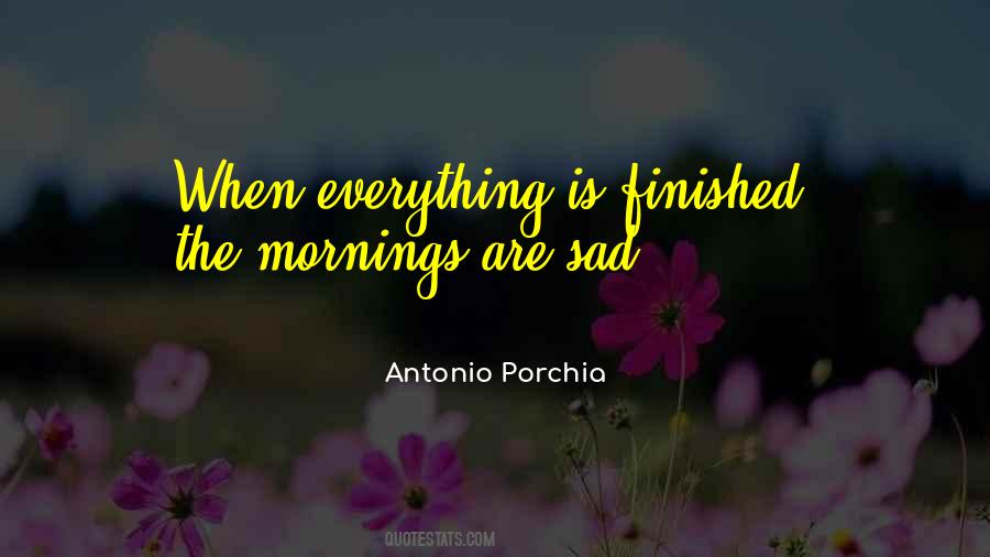 Everything Sad Quotes #754180