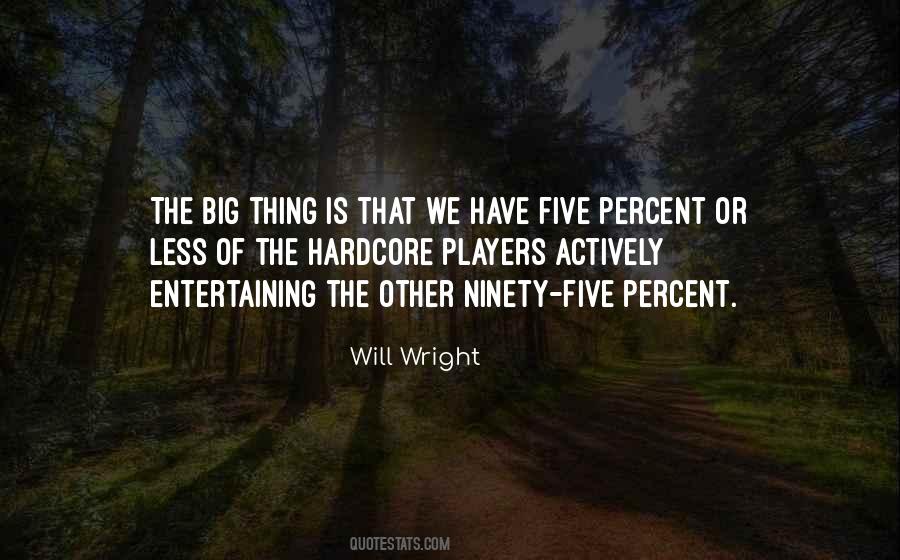 Big Five Quotes #1321883