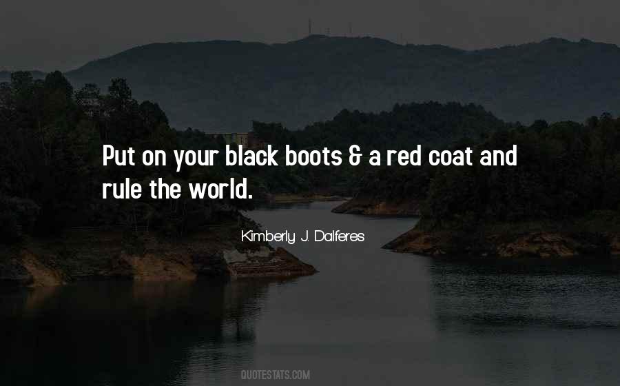 Quotes About Your Boots #1401556