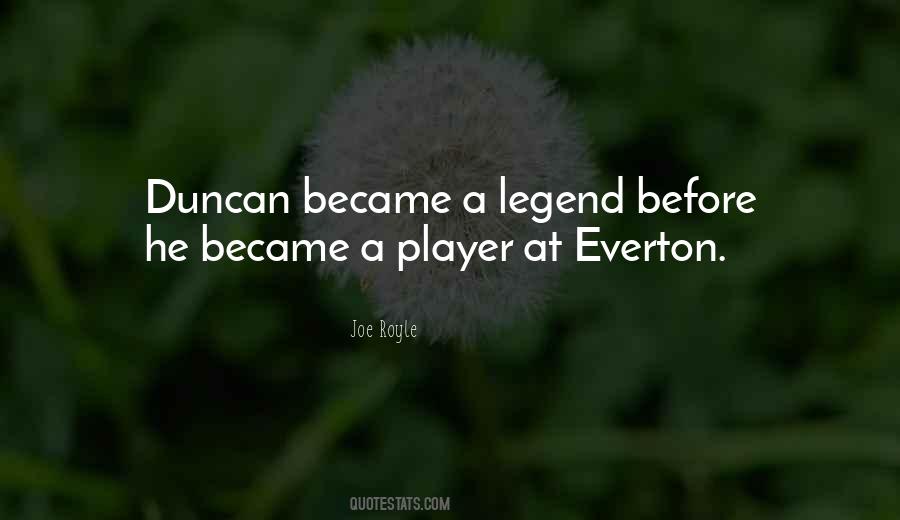 Joe Duncan Quotes #674436
