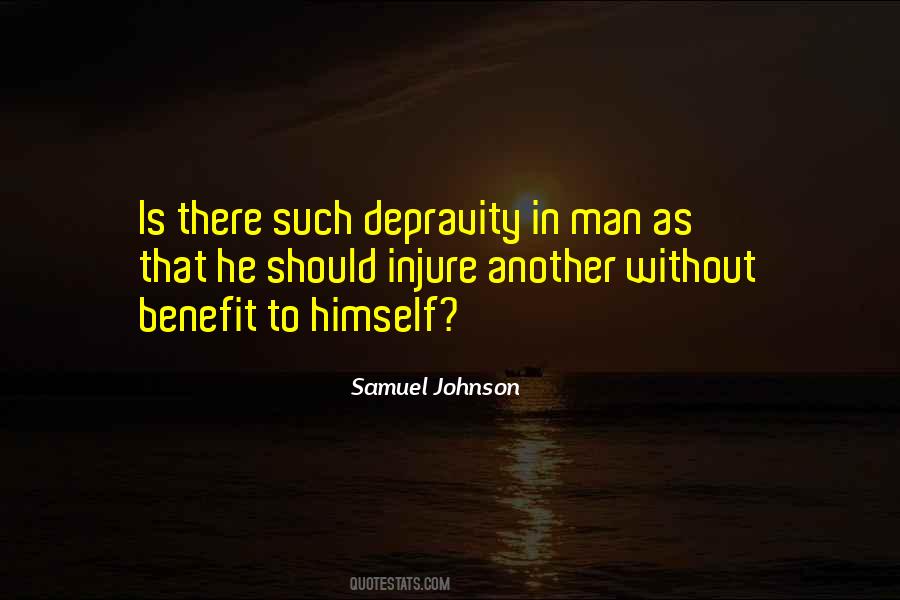 Depravity Of Man Quotes #1305424