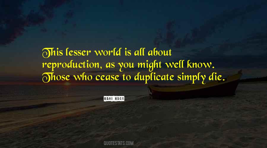 You Cant Duplicate Me Quotes #321725