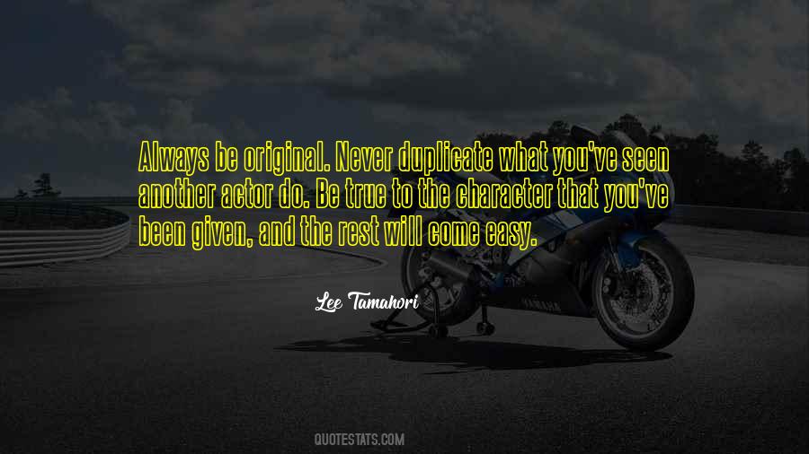 You Cant Duplicate Me Quotes #394969