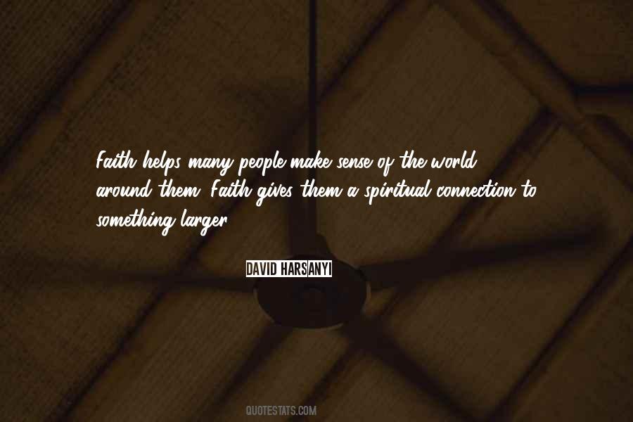 Quotes About The World Around Them #1643275