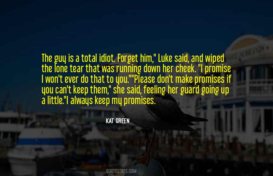 I Keep My Promises Quotes #131443