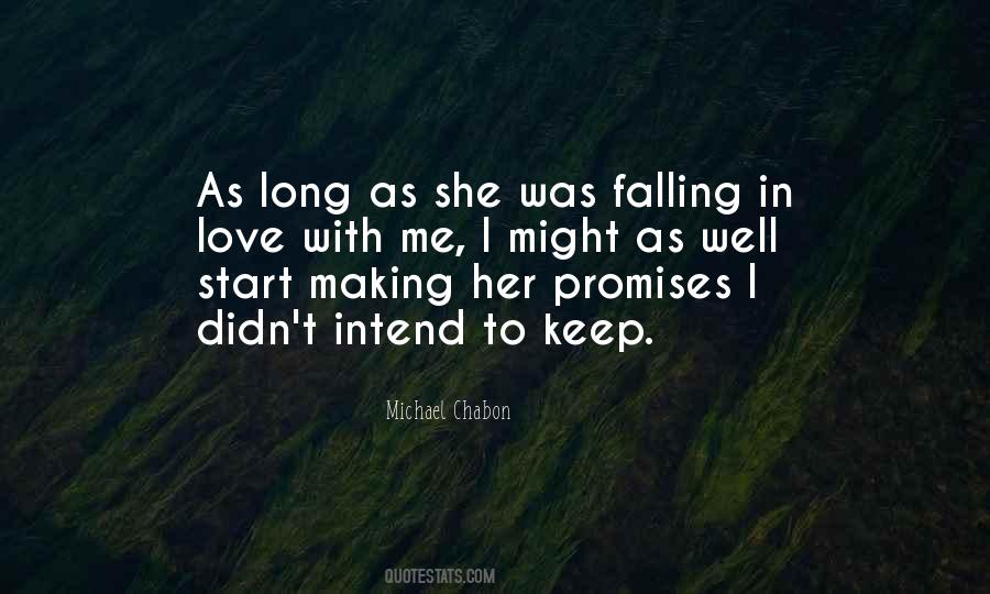 I Keep My Promises Quotes #313752