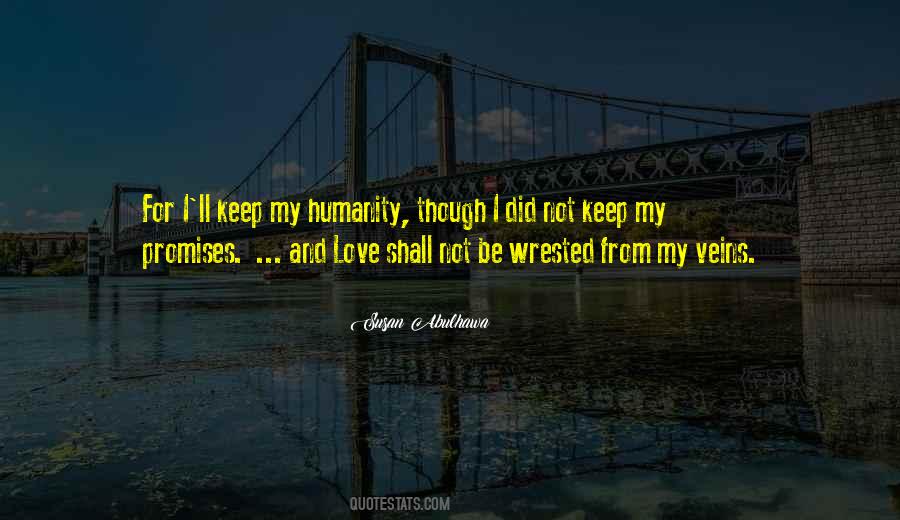 I Keep My Promises Quotes #453835