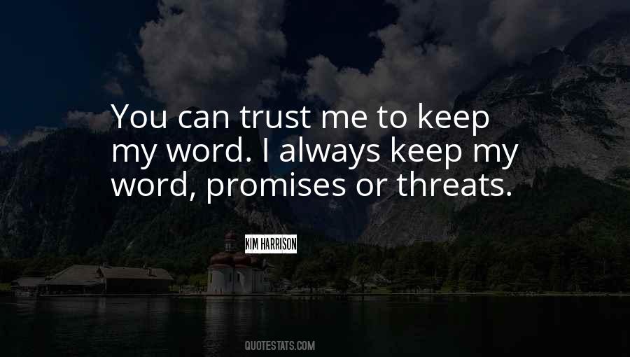 I Keep My Promises Quotes #74906
