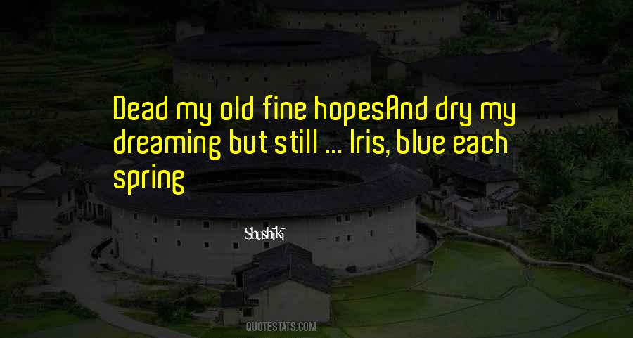 Blue Spring Quotes #1082368