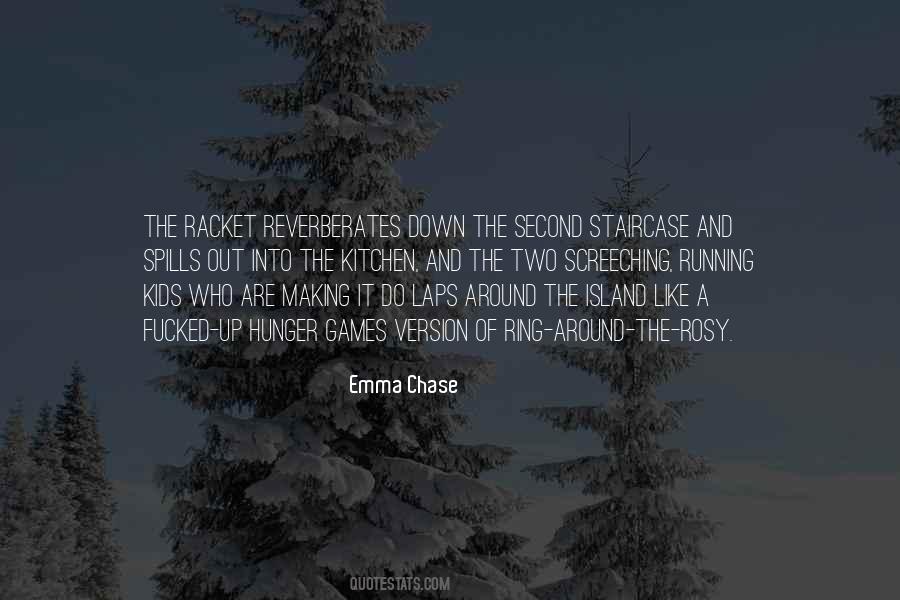 The Whole Staircase Quotes #1218534