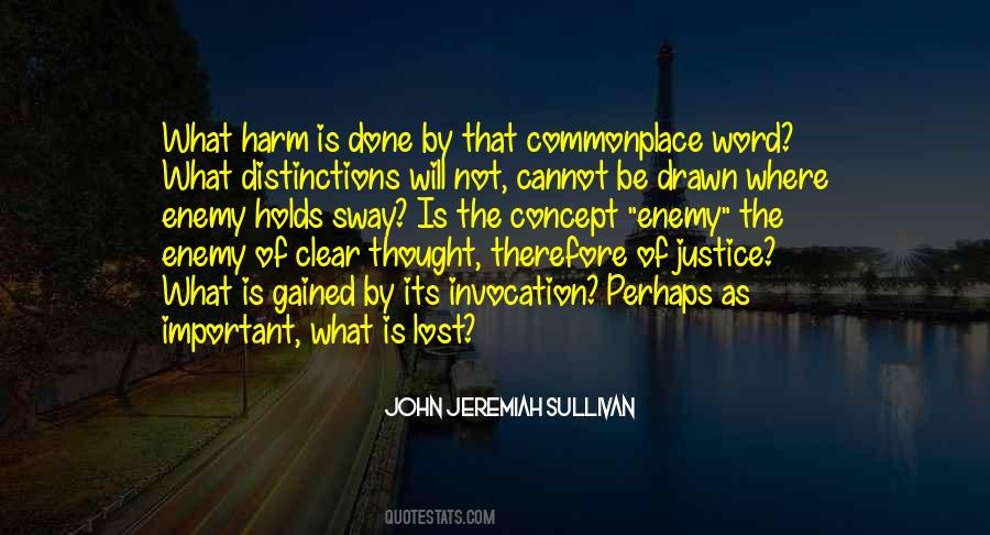 Justice Is Done Quotes #427754