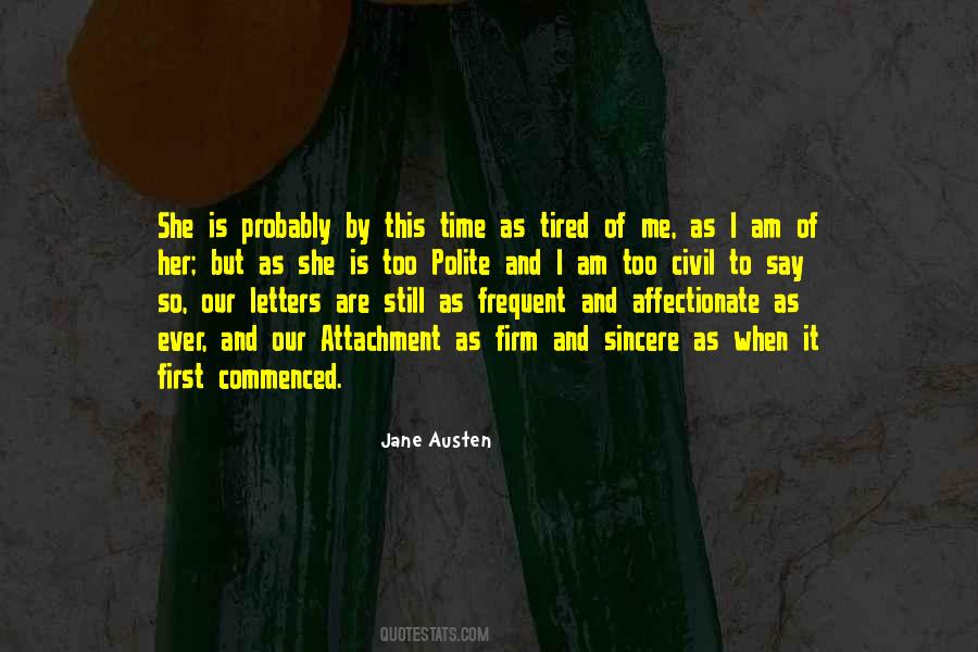 Tired Of Her Quotes #1460973
