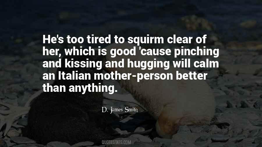 Tired Of Her Quotes #785490